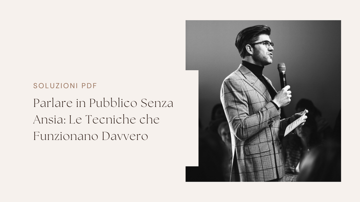 Parlare in Pubblico Senza Ansia: Le Tecniche che Funzionano Davvero
