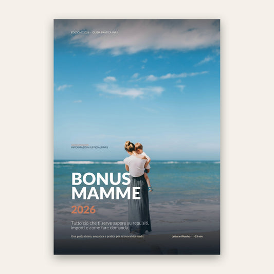 Bonus Mamme 2026 — Guida Completa INPS: Requisiti, Importi e Come Fare Domanda