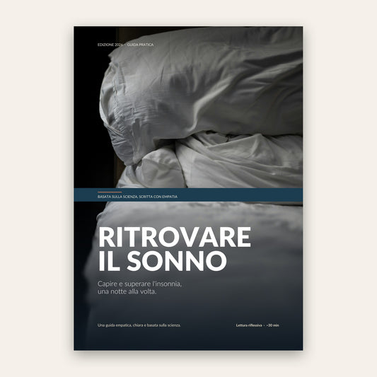 Ritrovare il Sonno — Capire e Superare l'Insonnia 2026